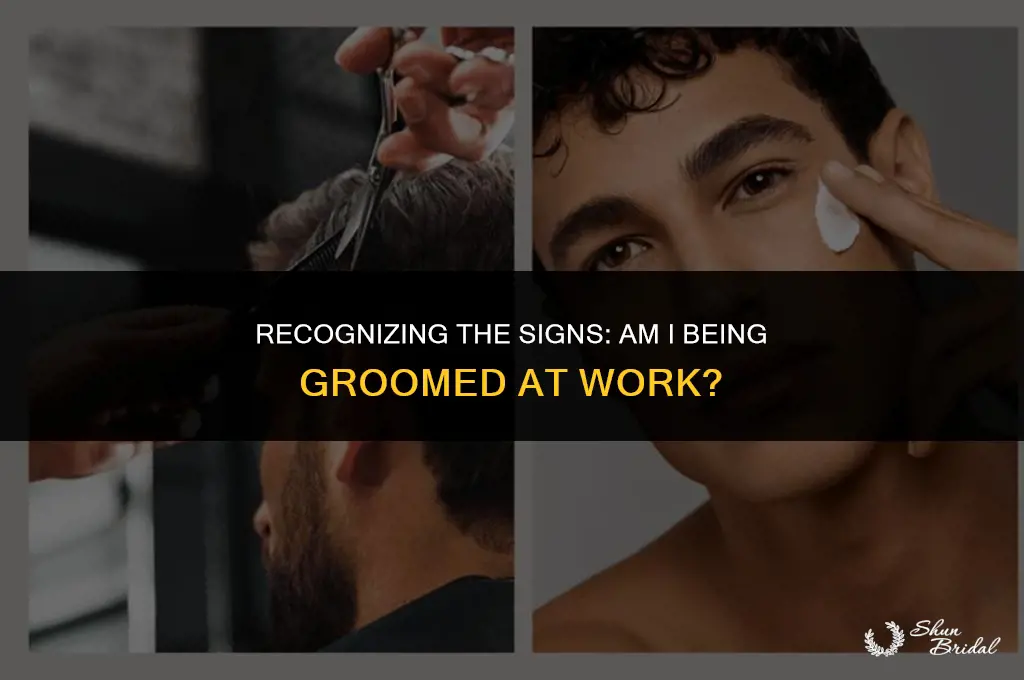 am i being groomed at work