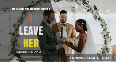 Leaving Before the Wedding: Understanding Your Financial Liability for Costs