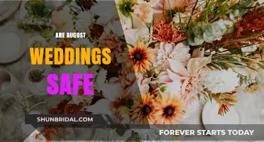 August Weddings: Safe or Risky?