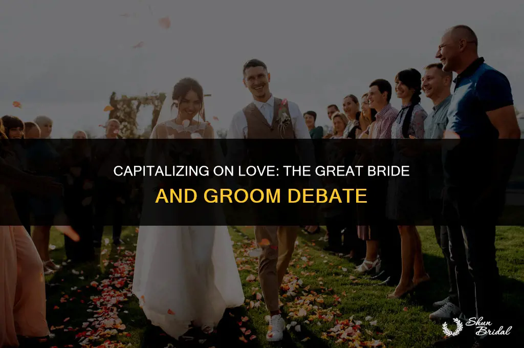 are bride and groom capitalized