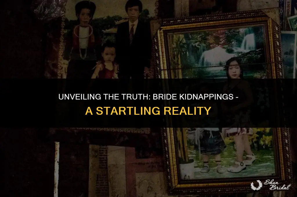 are bride kidnappings real