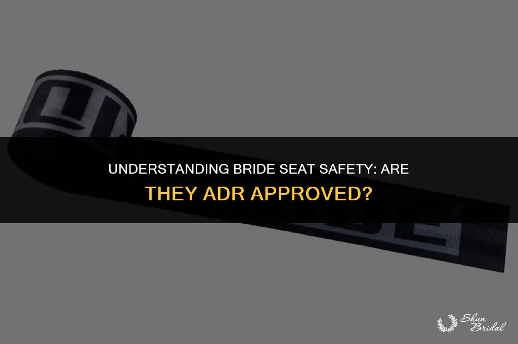 are bride seats adr approved