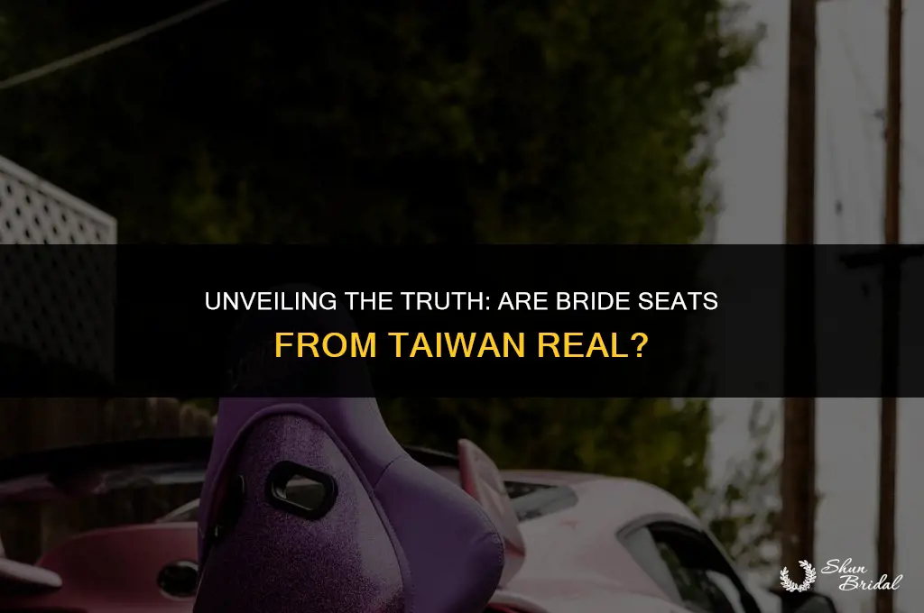 are bride seats from taiwan real
