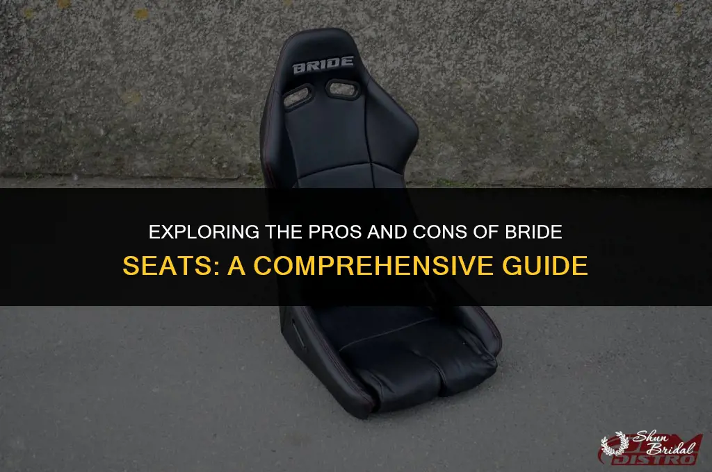 are bride seats good
