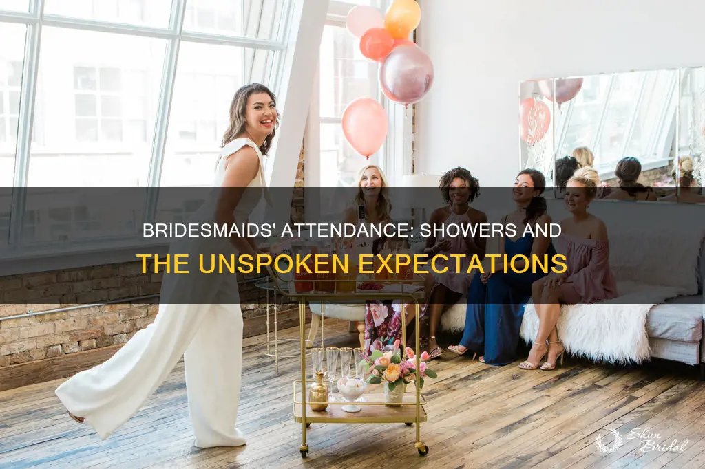 are bridesmaids expected to go to all of the showers