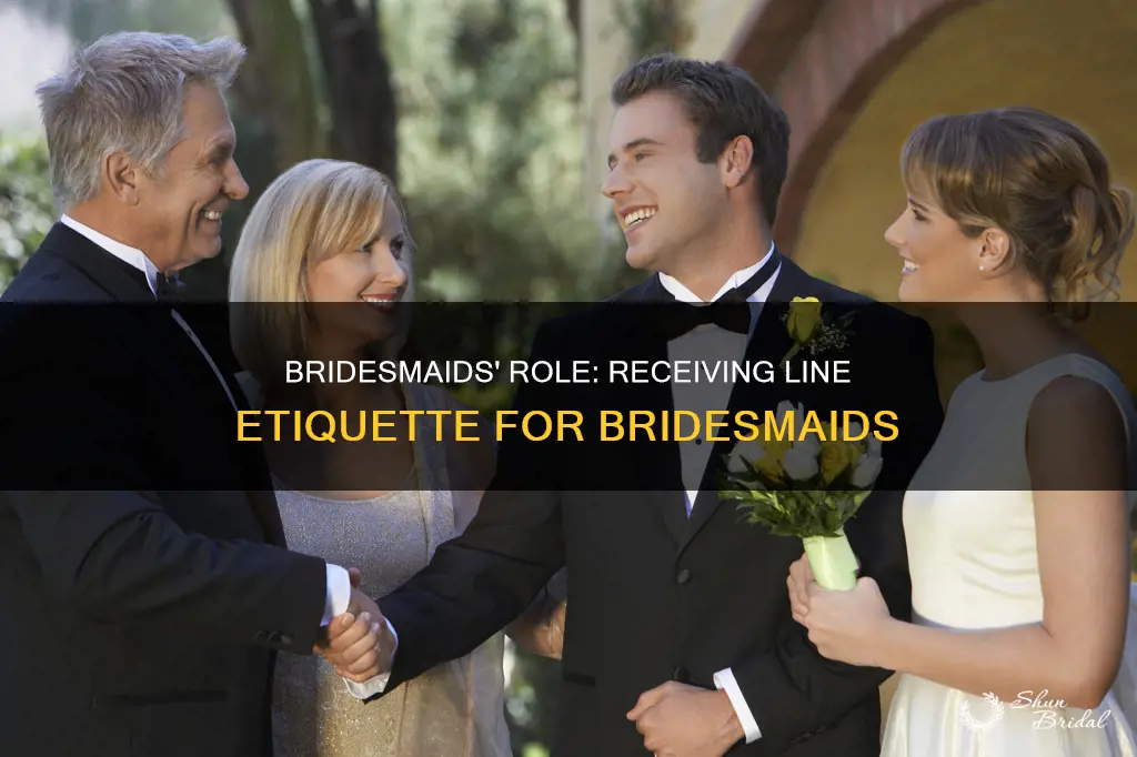 are bridesmaids in receiving line