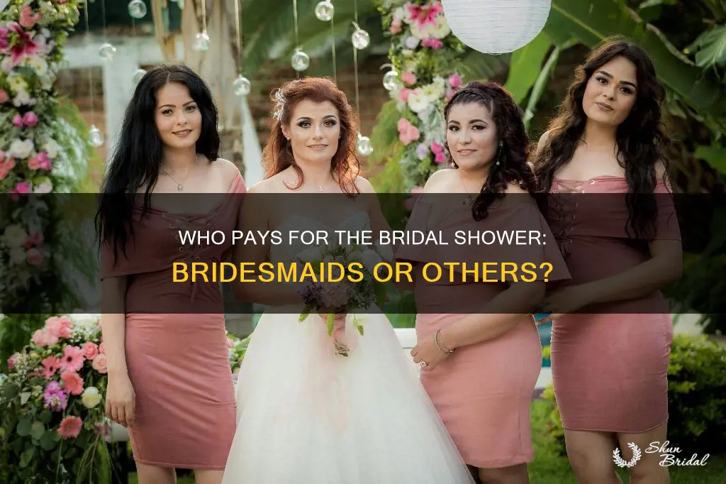 are bridesmaids responsible to contribute financially for the bridle shower