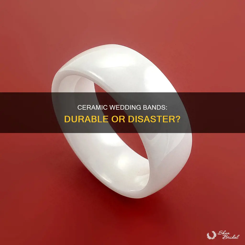 are ceramic wedding bands durable