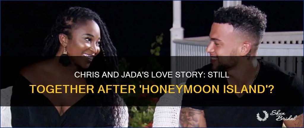 are chris and jada from honeymoon island still together