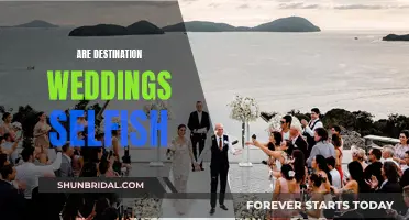 The Selfishness of Destination Weddings: Are They Worth It?