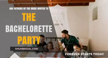 Are Fathers of the Bride Invited to the Bachelorette Party?