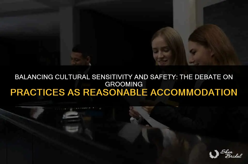 are grooming practies a reasonable accommodation