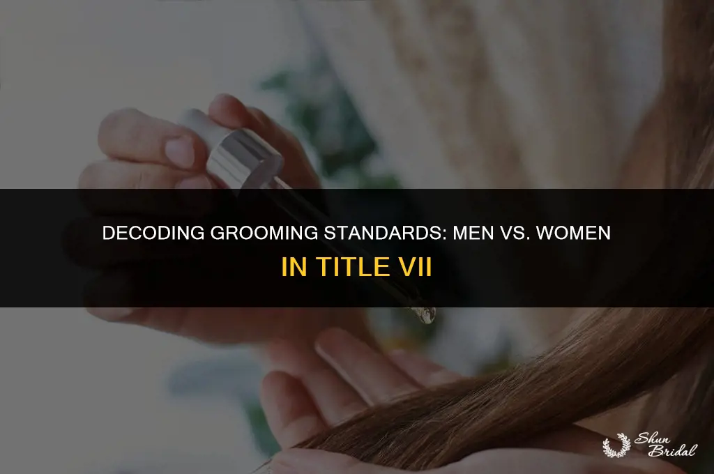 are grooming stands men vs women in title vii