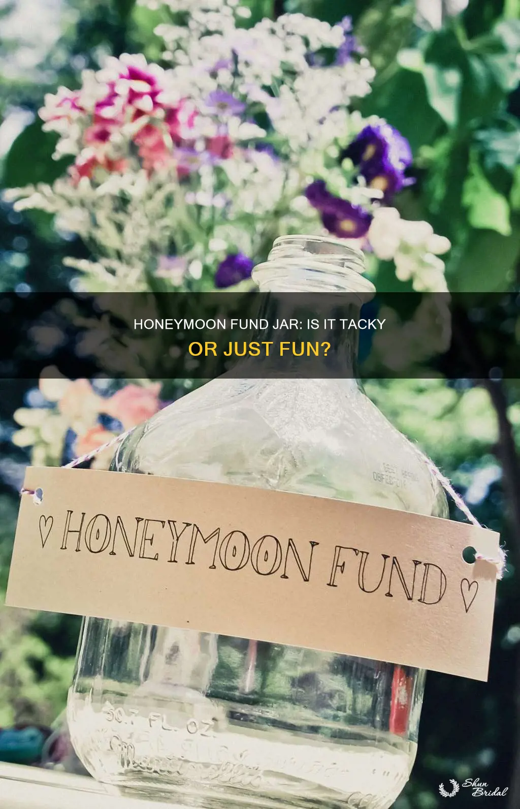 are honeymoon fund jar tacky