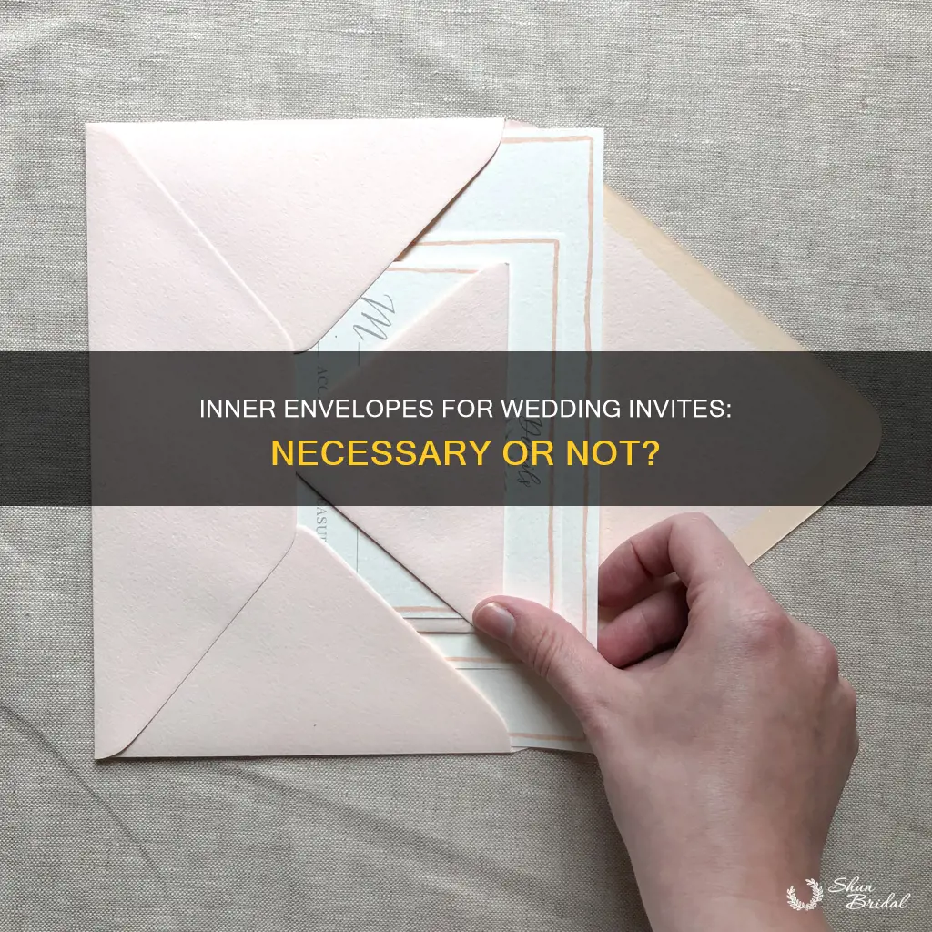 are inner envelopes necessary for wedding invitations