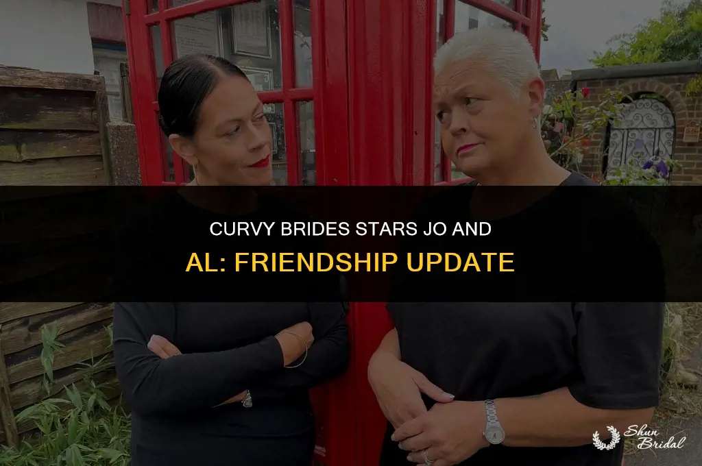 are jo and al from curvy brides still friends