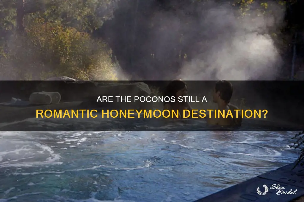 are the poconos still a honeymoon destination