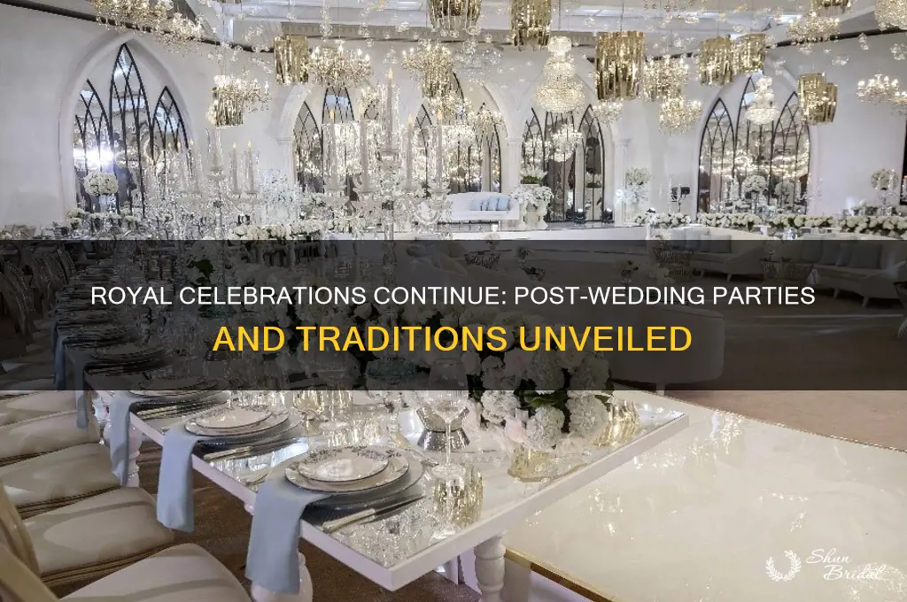 are the royals still partying after wedding