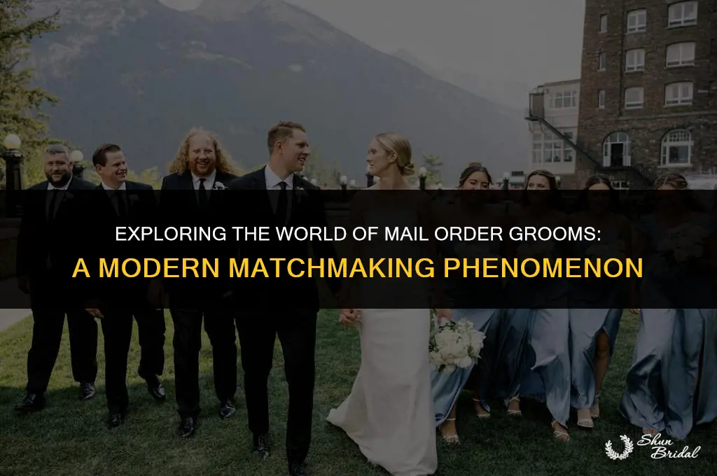 are there mail order grooms