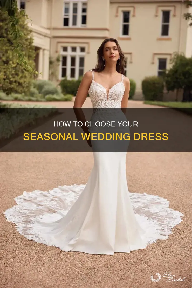 are there really season wedding dresses