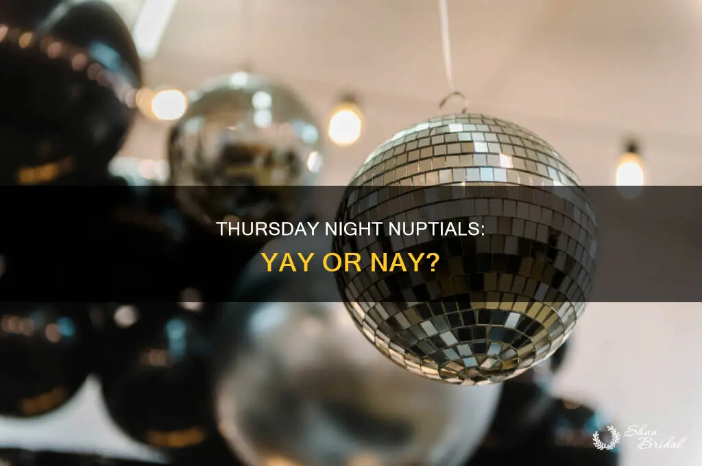 are thursday nite wedding appropriate