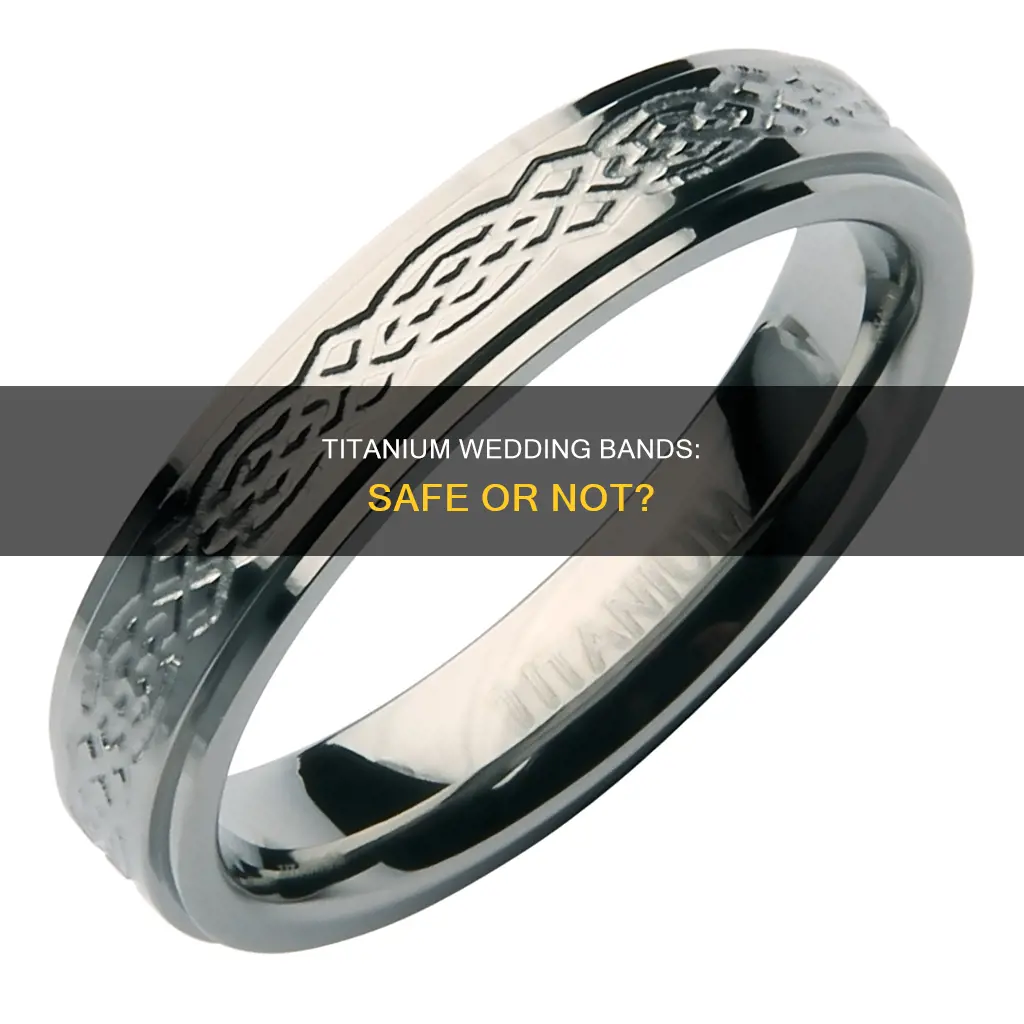 are titanium wedding bands safe