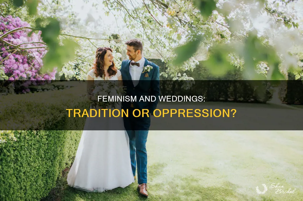 are traditional weddings outdate feminism