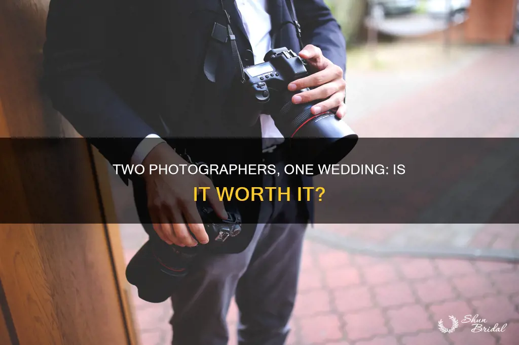 are two wedding photographers necessary