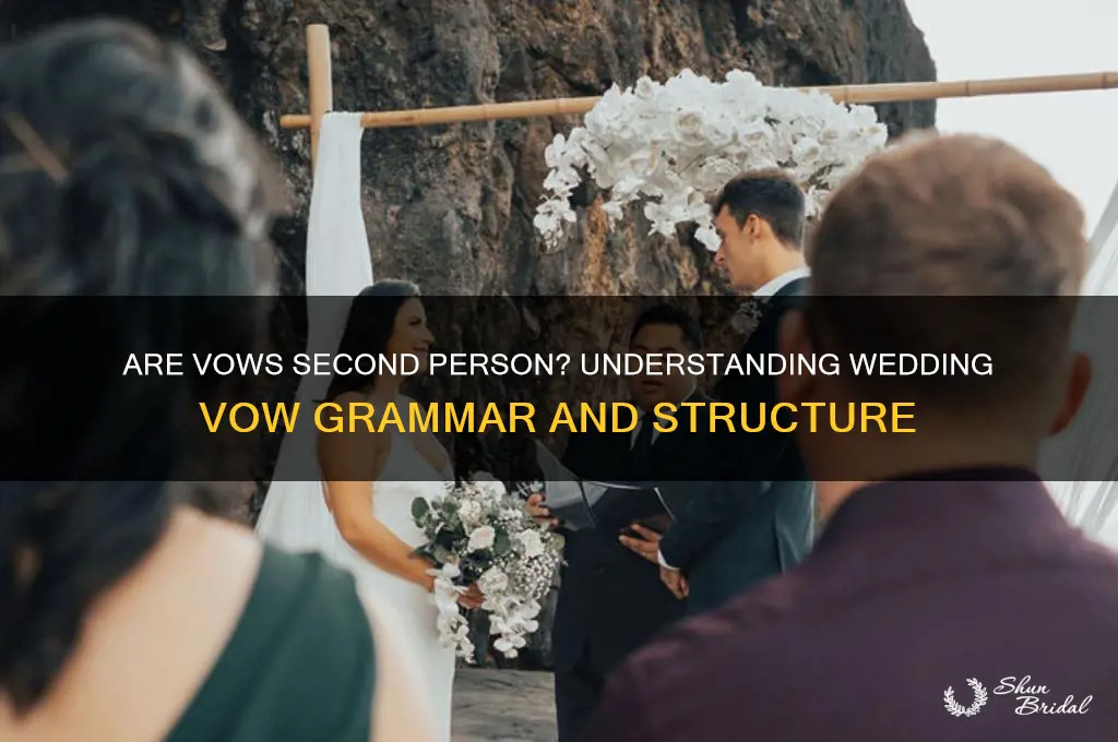 are vows second person