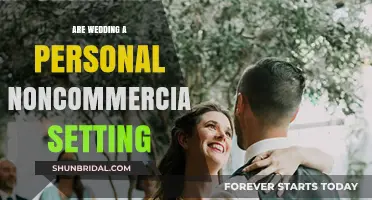 Weddings: Intimate, Private, and Noncommercial