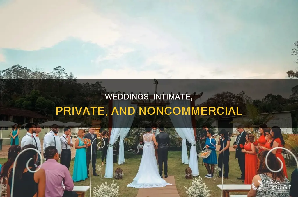 are wedding a personal noncommercial setting