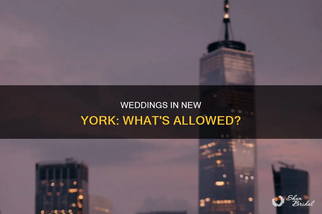 are wedding allowed in New York