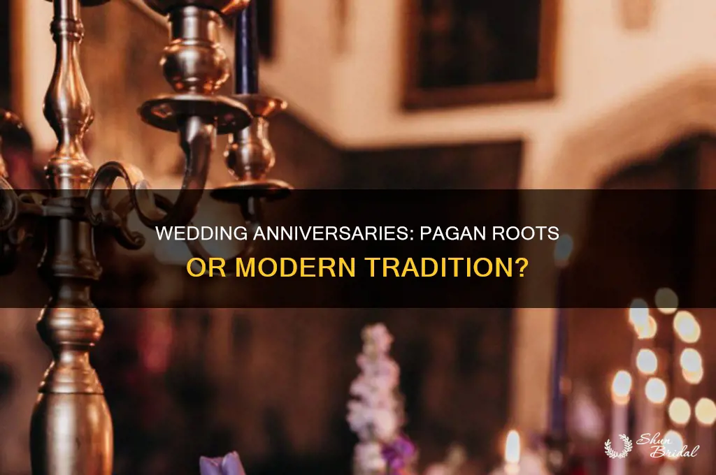 are wedding anniversaries pagan
