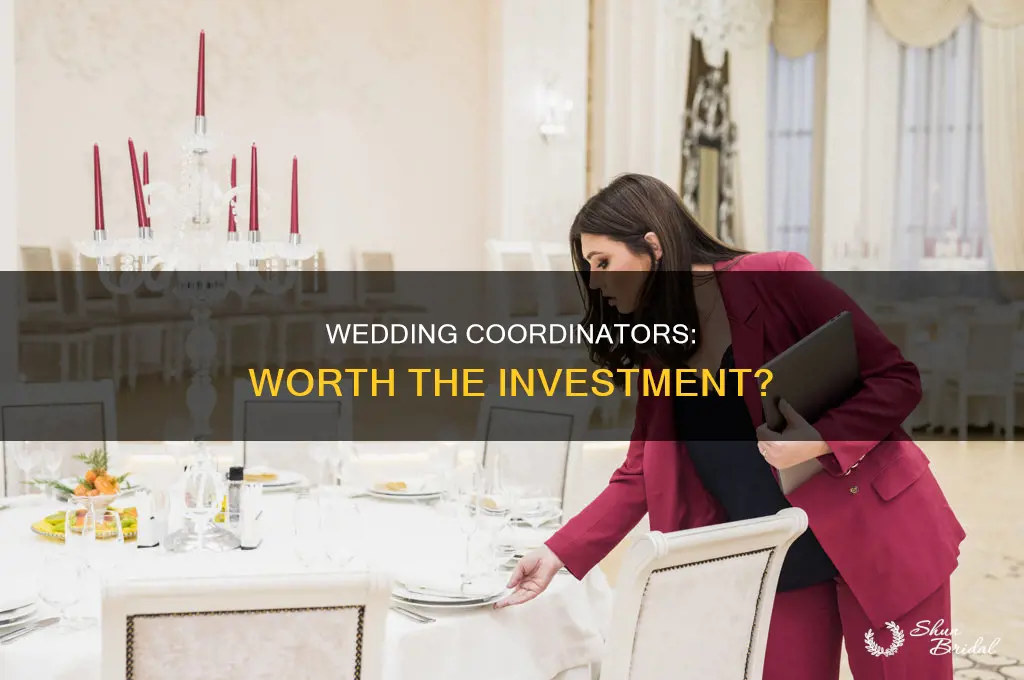 are wedding coordinators worth it