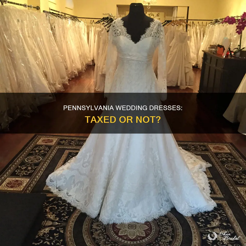 are wedding dresses taxed in pa