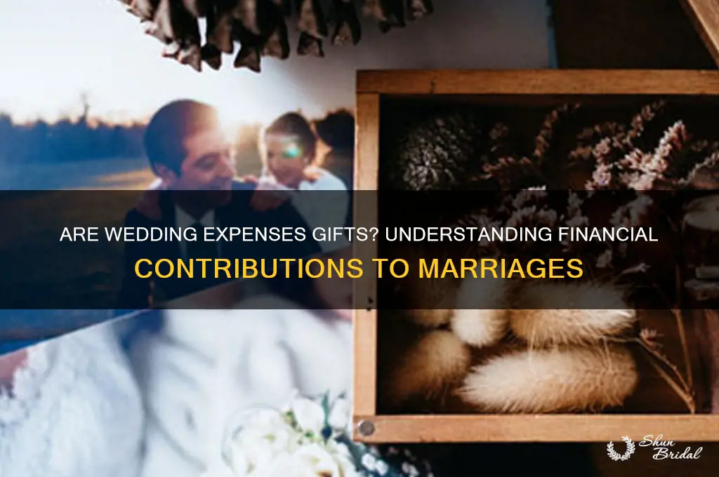 are wedding expenses considered a gift