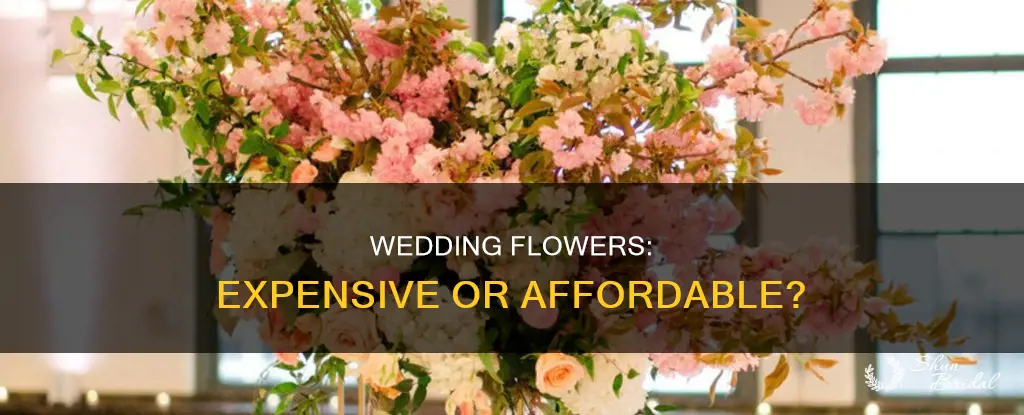 are wedding flowers expensive