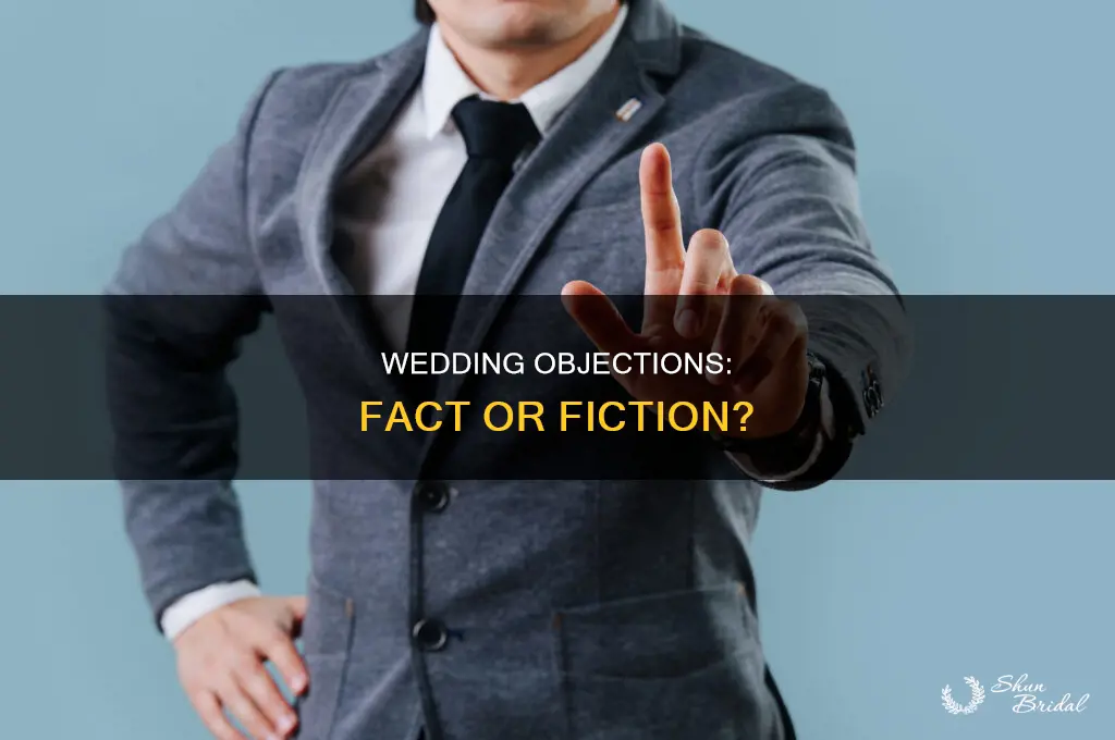 are wedding objections real
