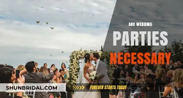 Are Wedding Parties Necessary? Exploring the Pros and Cons of Celebrating