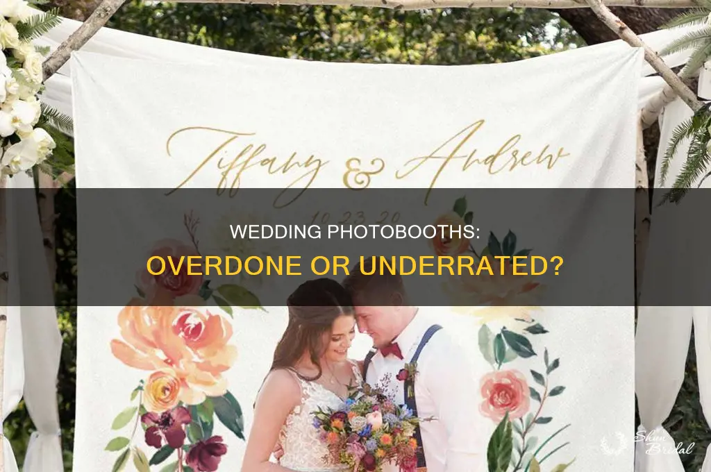 are wedding photobooths overdone