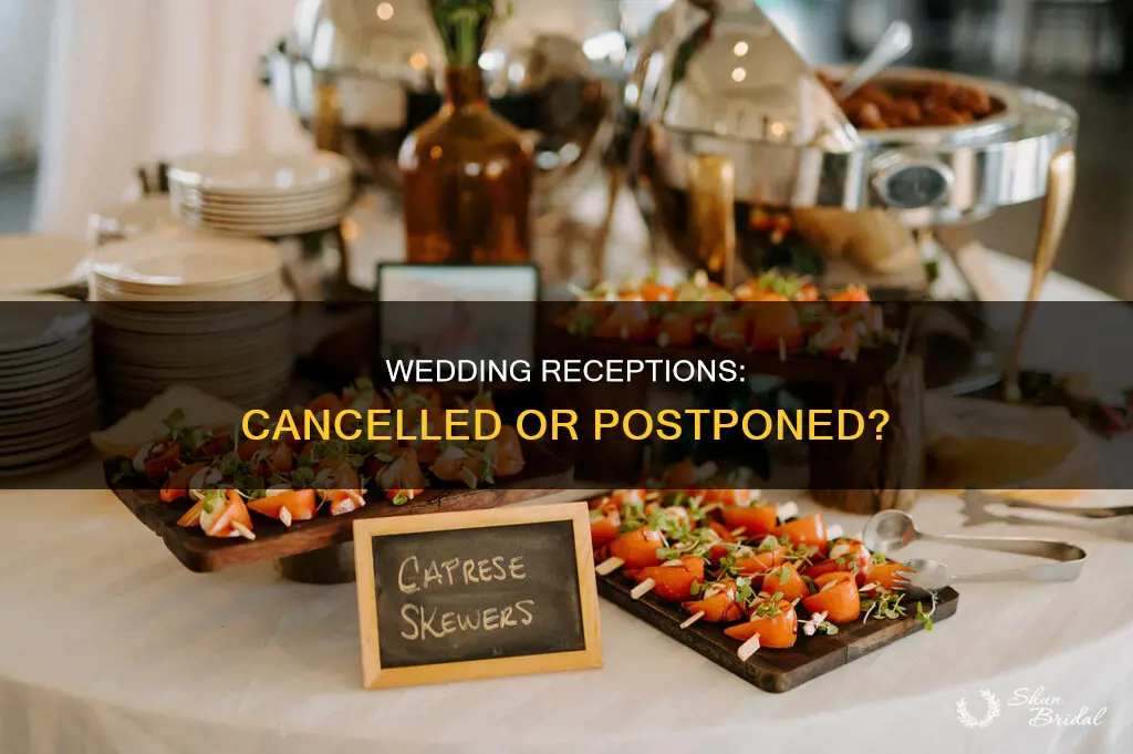 are wedding receptions cancelled
