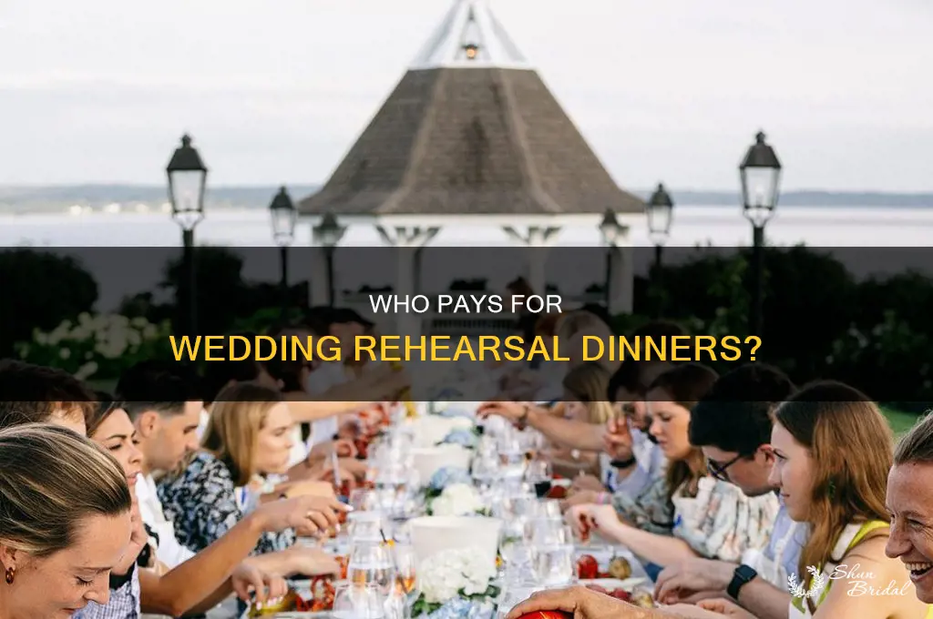 are wedding rehearsal dinners paid for