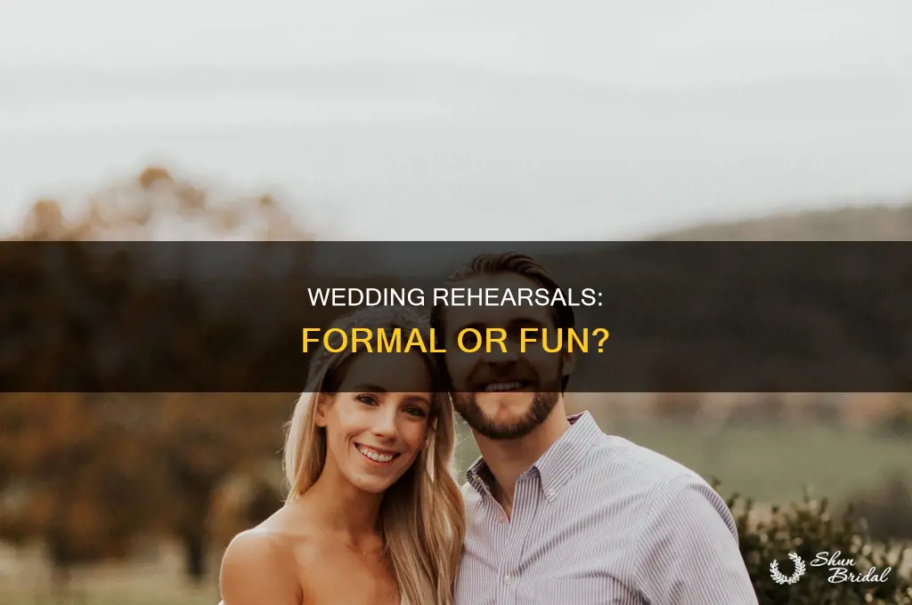 are wedding rehearsals formal