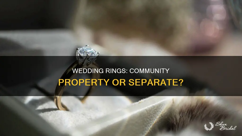 are wedding rings community property