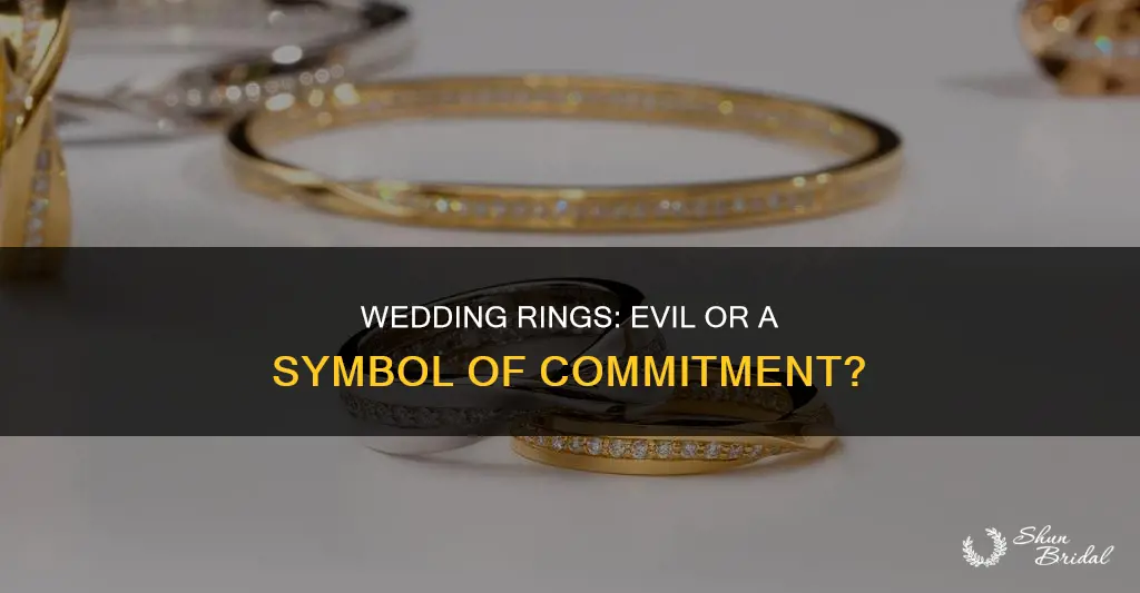 are wedding rings evil
