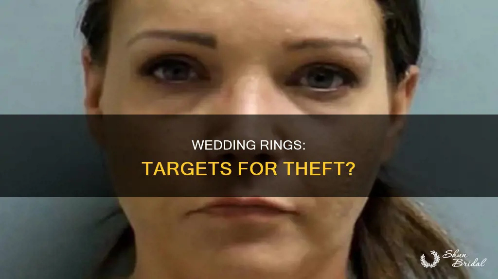are wedding rings stolen in robberies