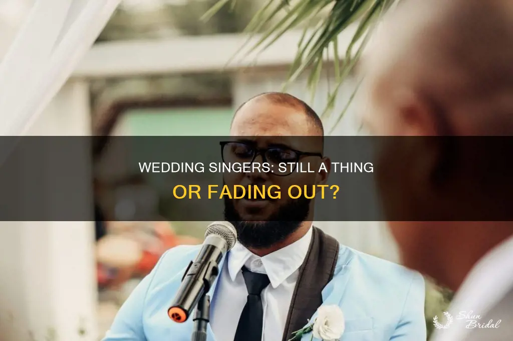 are wedding singers still a thing