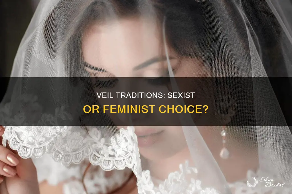 are wedding veils sexist