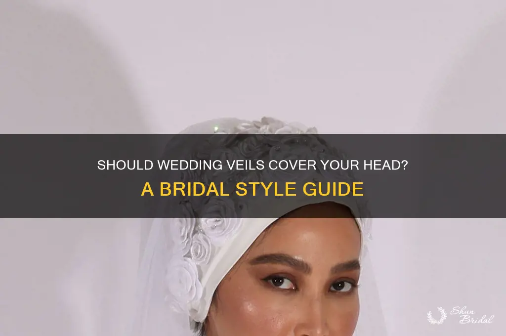 are wedding veils supposed to go over your head