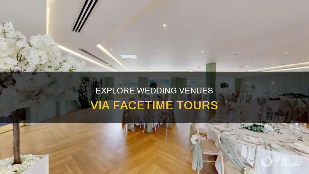 are wedding venues offering facetime tours